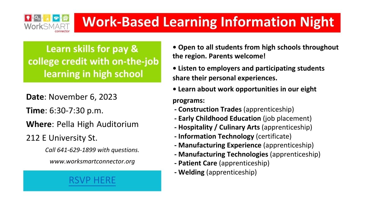 WorkBased Learning Information Night November 6, 2023 at 630pm Pella High School Auditorium